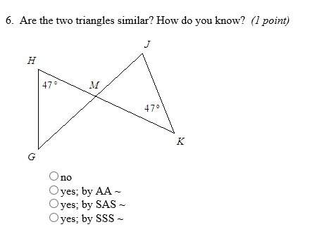 Are the two triangles similar? how do you know?