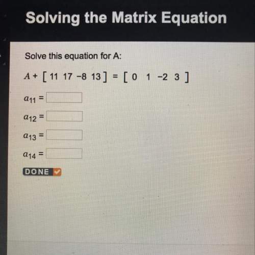 Solve this equation for a:  a +[ 11 17 -8 13 ] = [ 0 1 -2 3 ]  a11 =