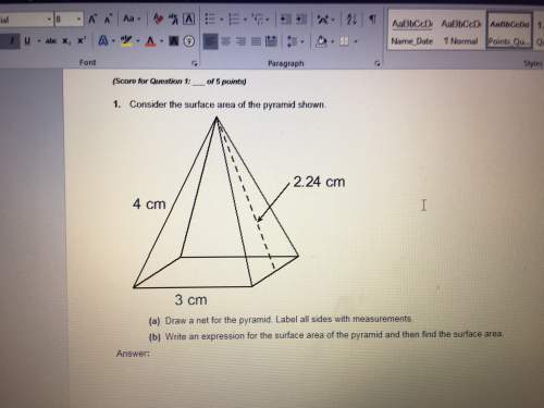 Consider the surface area of the pyramid shown. (a) draw a net for the pyramid. label all sides with