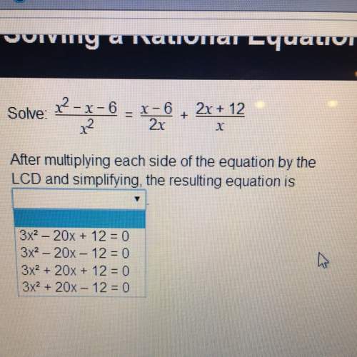 After multiplying each side of the equation by the lcd and simplify , the resulting equation is