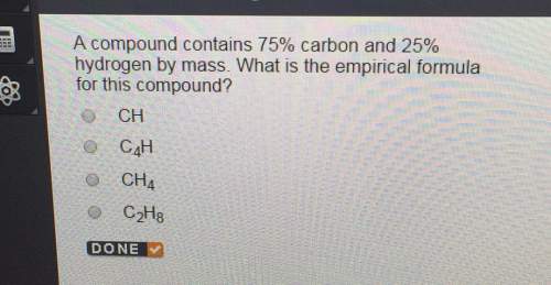 Acompound contains 75% carbon and 25%hydrogen by mass. what is the empirical formulafor this compoun