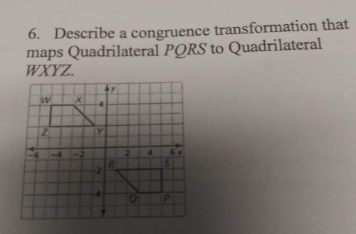 Describe a congruence transformation that map's quadrilateral pqrs to quadrilateral wxyz