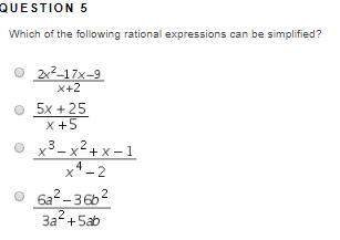 Explain your of the following rational expressions can be simplified?