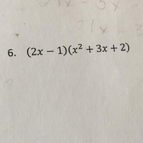 Multiply. make sure your answer is in standard form.