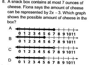 Asnack box contains at most 7 ounces of cheese. fiona says the amount of cheese can be represented b