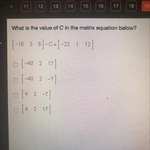 What is the value of c in the matrix equation below?
