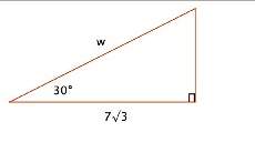 What is the value of w?  a.) 7 b.) 3.5 c.) 7 square root of 3 d.