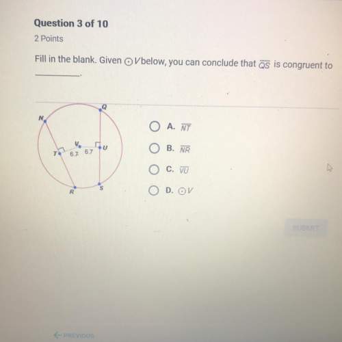 Fill in the blank given v belon, you can conclude that line qs is congruent_
