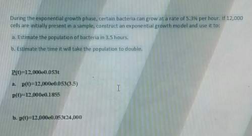 Exponential growth model. i started but can't quite figure out how to finish the problems as far as