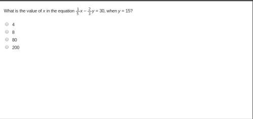 What is the value of x in the equation x – y = 30, when y = 15?