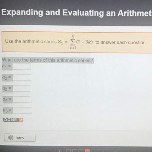 What are the terms to this arithmetic series?  a1= a2= a3= a4= a5=