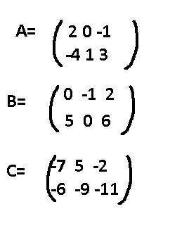 (matrix) addiction and subtraction of a matrix calculate:  a) a+b+c b) a-b-c