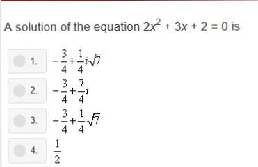 Asolution of the equation 2x^2 +3x +2 = 0 show how you got the answer!  !