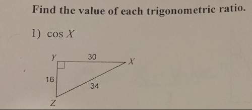Hurry find the value of each trigonometric ratio.
