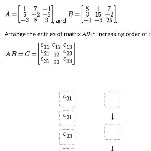arrange the entries of matrix ab in increasing order of their values.