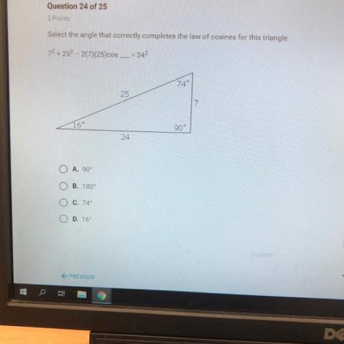 Select the angle that correctly completes the law of cosines for this triangle. 7^2 + 25^2 - 2