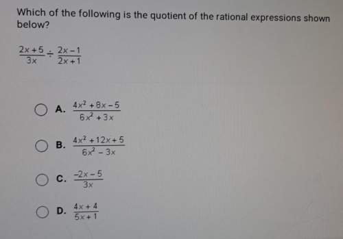 Which of the following is the quotient of the rational expressions shown below 2x+5/3x÷2x-1/2x+1