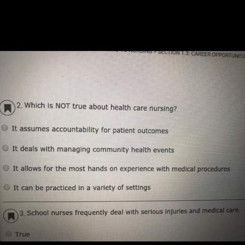 Which is no true about health care nursing