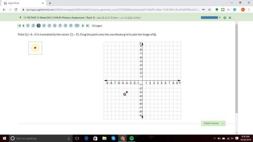 Point q (−4,−3) is translated by the vector 〈2,−5〉. drag the point onto the coordinate grid to plot