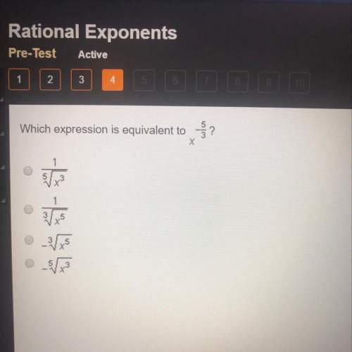 Will make you brainliest  which expression is equivalent to x ^ -5/3?  don’t need an exp