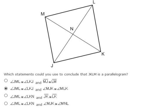 Which statements could you use to conclude that jklm is a parallelogram?