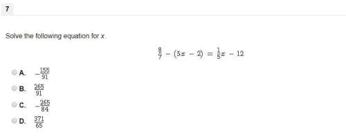 Solve the following equation for x. a.  b.  c.