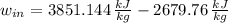 w_{in} = 3851.144\,\frac{kJ}{kg} - 2679.76\,\frac{kJ}{kg}
