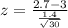 z = \frac{2.7   - 3 }{ \frac{1.4}{\sqrt{30} } }
