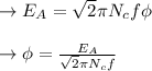 \to E_A= \sqrt{2} \pi N_c f \phi\\\\\to \phi = \frac{E_A}{\sqrt{2} \pi N_c f}\\\\