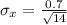 \sigma _{x}  =  \frac{0.7}{\sqrt{14} }