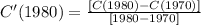 C'(1980) = \frac{[C(1980) - C(1970)]}{[1980 - 1970]}\\\\