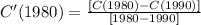 C'(1980) = \frac{[C(1980) - C(1990)]}{[1980 - 1990]}