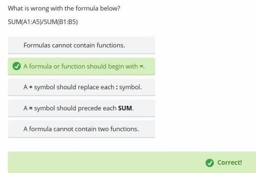 Which of the following formulas will Excel not be

able to calculate?
=SUM(A1:A5)*0.5
=SUM(A1:A5)/(1