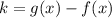 k = g(x) - f(x)