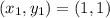 (x_1,y_1) = (1,1)