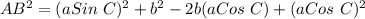 AB^2 = (aSin\ C)^2 + b^2-2b(aCos\ C)+(aCos\ C)^2