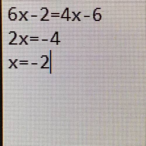 What value of x is in the solution set of 2(3x - 1) = 4x - 6?
0-10
0 -5
--3