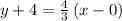 y+4=\frac{4}{3}\left(x-0\right)