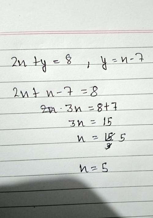 2x+y =8 and y=x-7 solve by substitution