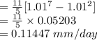 = \frac{11}{5}[1.01^7-1.01^2]\\= \frac{11}{5}\times 0.05203\\= 0.11447 \ mm/day