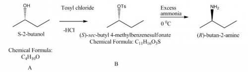A(c4h10o) reacts with p-toluenesulfonic chloride to give b (c11h16o3s). b reacts with excess ammonia