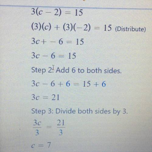 Solve equation 3(c - 2)=15

What are two ways to start solving this equation? Choose BOTH ways