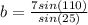 b=\frac{7sin(110)}{sin(25)}