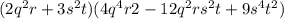 (2q^2r+3s^2t)(4q^4r2-12q^2rs^2t+9s^4t^2)