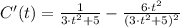 C'(t) = \frac{1}{3\cdot t^{2}+5}-\frac{6\cdot t^{2}}{(3\cdot t^{2}+5)^{2}}