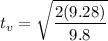 \displaystyle t_v=\sqrt{\frac{2(9.28)}{9.8}}