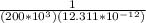 \frac{1}{( 200*10^3 ) ( 12.311 * 10^{-12} )}