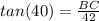 tan(40) = \frac{BC}{42}