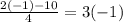 \frac{2(-1)-10}{4} =3(-1)