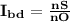 \bold{I_b_d  = \frac{nS}{nO} }